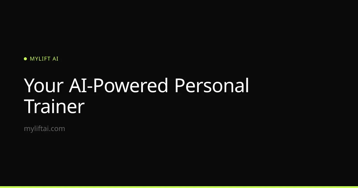 Screenshot of MyLift AI — Your AI-Powered Personal Trainer