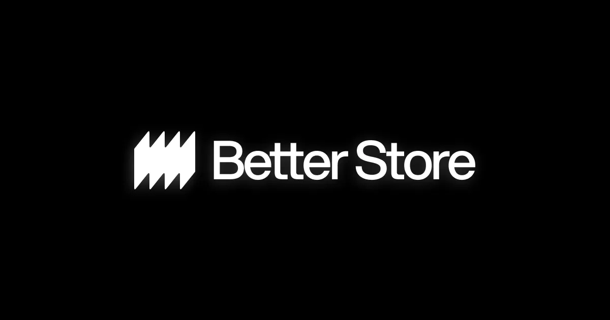 Better Store
